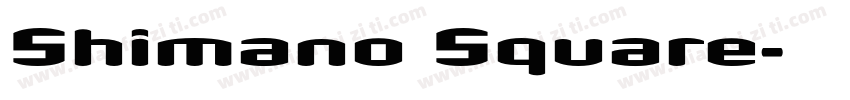 Shimano Square字体转换
